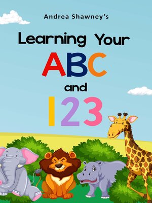 cover image of Learning Your ABC and 123